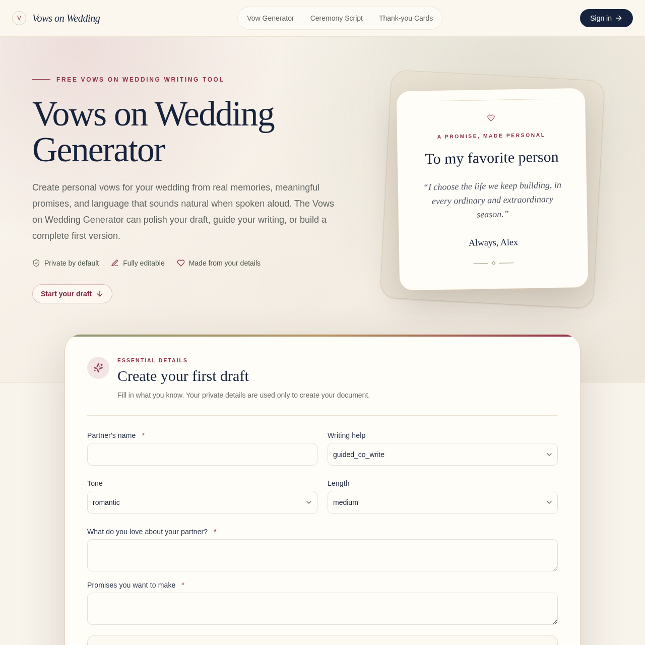 Create personal wedding vows from your story, promises, and natural speaking voice.