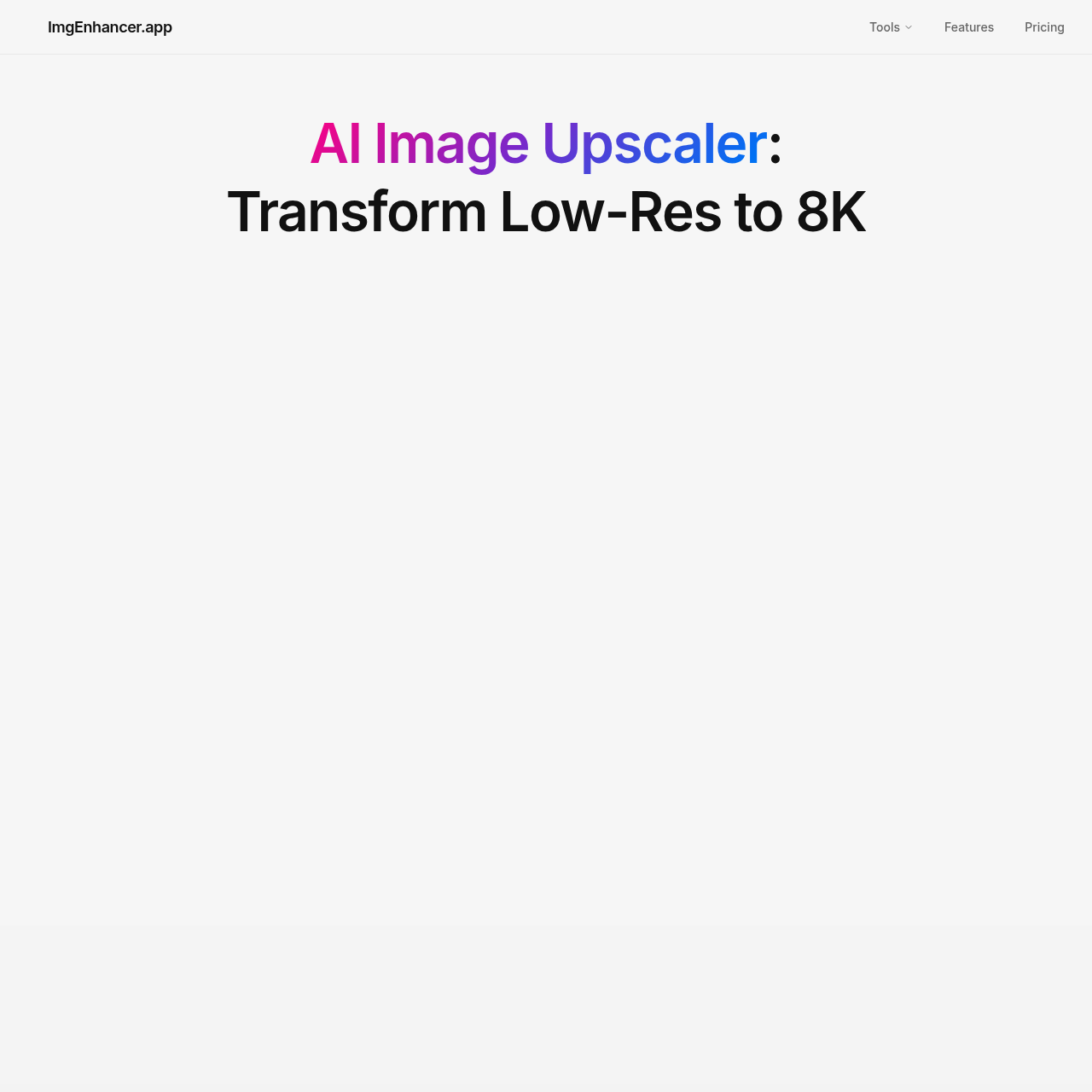 Free AI Image Upscaler Online - No Sign Up | ImgEnhancer